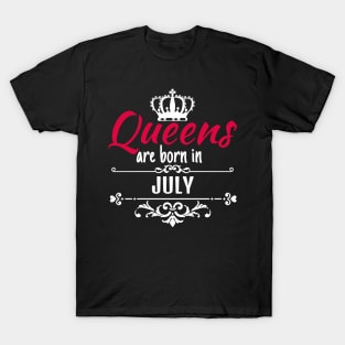 Queens are born in July T-Shirt